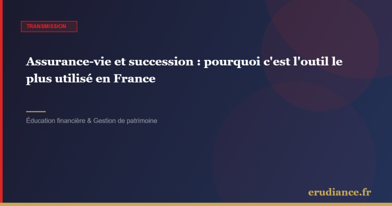 Assurance vie et succession : pourquoi c'est l'out